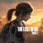 Last Of Us Part 1 Remake PS5